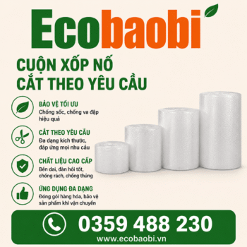Cuộn Xốp nổ cắt theo yêu cầu